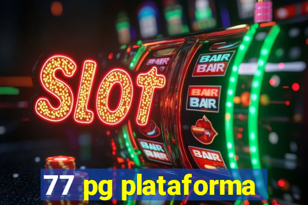 77 pg plataforma